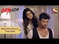 Your Favorite Character | Maya and Arjun's First Date | Beyhadh