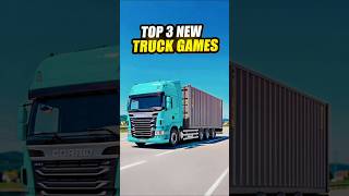 TOP 3 NEW TRUCK GAMES 🤩🚚#shorts #trending #viral #truckgames #gaming