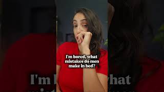 What mistakes do men make in bed? #shorts