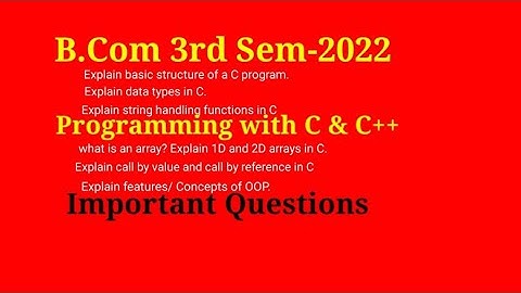 డిగ్రీ బి.కామ్ కంప్యూటర్స్|Degree B.Com 3rd sem-2022 | Programming with C & C++ Important Questions