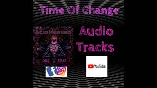 Acid Mantra - Time of Change