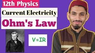 Ohm's Law | 12th Physics Chapter 13 | In Urdu