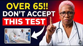 5 Medical Checkups I'd NEVER Get After 65 — Doctor Explains