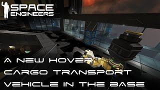 Space Engineers - Oxygen Refilling and Hover Transport