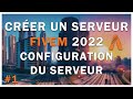 Gta 5 crer un serveur fivem 2022  1  configuration du serveur