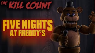 Five Nights at Freddy’s (2023) KILL COUNT