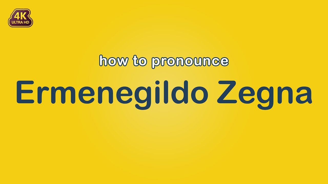 how-to-pronounce-ermenegildo-zegna-brand-name-youtube