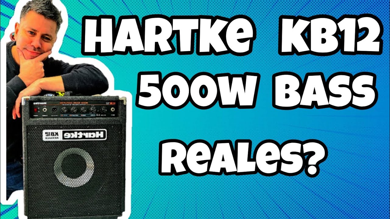 Aplificador de bajo HARTKE KB12 de 500W REALES? - YouTube