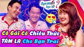 Quyền Linh cười bò cô nàng va phải anh CÔNG AN XÃ đòi tung chiêu TẮM LẠ cho chàng | Bạn Muốn Hẹn Hò