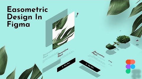 3d Easometric Design In Figma | 👍 Best Way To Manage Isometric Design #isometricview #figma #figma3d