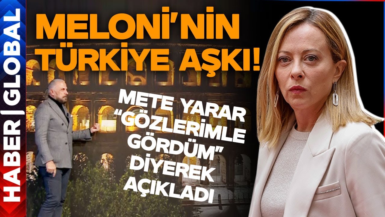 Türkiye İtalya İlişkileri Tarihin Zirvesinde! Mete Yarar Roma'da Tanık Olduğu Anektodu Paylaştı