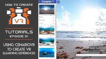 Tutorial | E1 | Using CenarioVR to Create VR eLearning Experiences