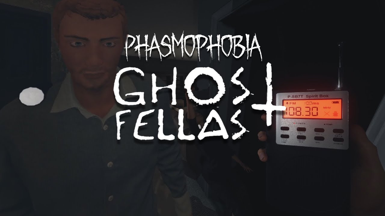 Phasmophobia - Ghost Fellas: Episode 1
