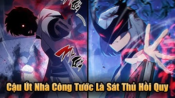 Chap 88 - Cậu Út Nhà Công Tước Là Sát Thủ Hồi Quy Chap Mới Nhất  l Thanh Minh Review