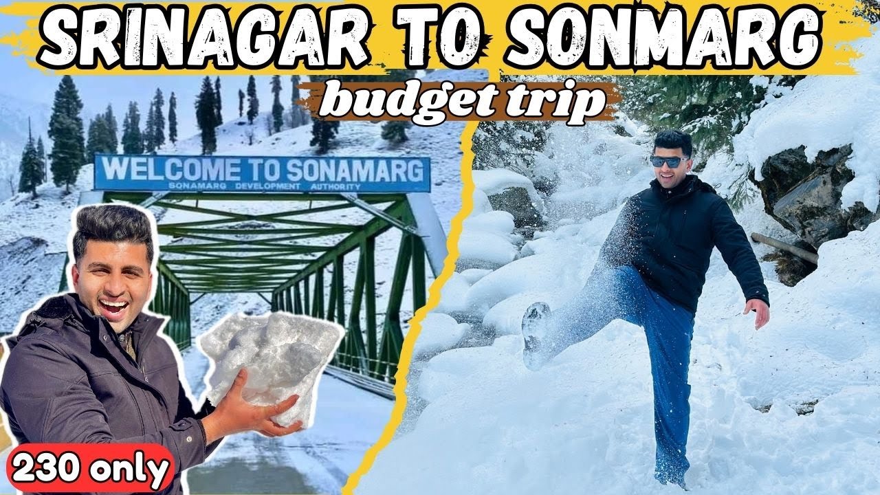 Srinagar To Sonmarg Budget Trip | Sonmarg Kashmir full Details  | Things To Do in Sonmarg | Snowfall
