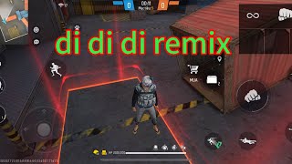 Di di di remix: ff độc lang chiến