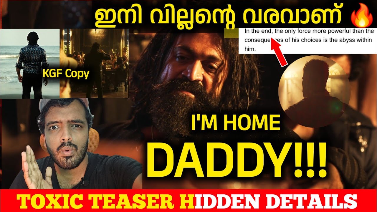 I'm Home DADDY 🔥 | TOXIC Teaser Hidden Details Malayalam