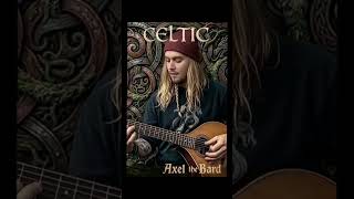 CELTIC SONGS.                               IRON YEARS - Music by G.Calice Axel The Bard Music.