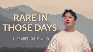 Rare in Those Days (Isaiah Shin) | May 31