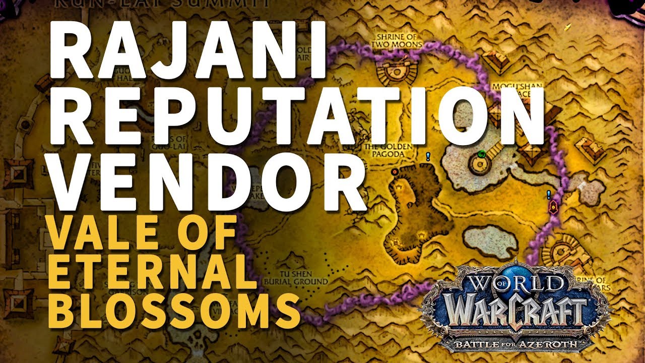 Rajani Reputation Vendor WoW Location YouTube