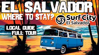 You have to know this before your SURF TRIP to EL SALVADOR. full tour SURFCITY LA LIBERTAD.