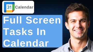 View Full Screen Tasks Lists On Google Calendars [2025 Guide]