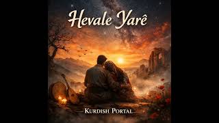 Hevale Yare - Kurdish Portal