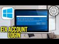 How To Fix We can t sign into your account in Windows 11/10