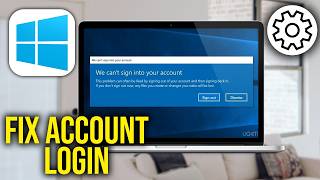 How To Fix We can t sign into your account in Windows 11/10