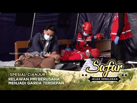 Safar SPESIAL CIANJUR - RELAWAN PMI BERUSAHA MENJADI GARDA TERDEPAN