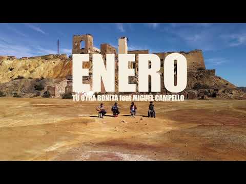Tu Otra Bonita - Enero feat. Miguel Campello (Videoclip Oficial)