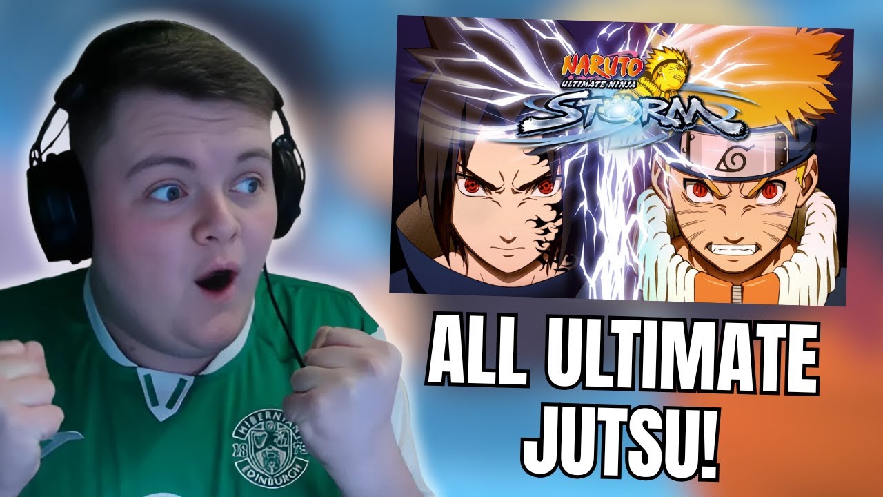 Naruto Fan Reacts To ALL NINJA STORM ULTIMATE JUTSU For THE FIRST TIME ...