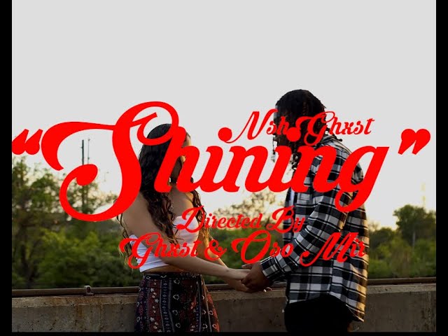 NSH Ghxst - "Shining" (Official Music Video)