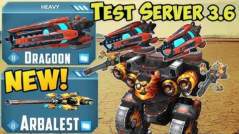 War Robots Test Server 3.6 New Weapon Arbalest & Dragoon Gameplay & Spectre