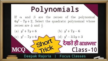 Short Trick |  If alpha, beta are the zeroes of a quadratic polynomial 6y2 - 7y + 2, Find polynomial