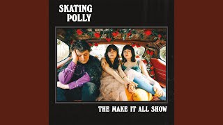 Little Girl Blue and The Battle Envy - Skating Polly