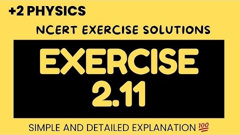 Ncert Exercise 2.11|Electric Potential and Capacitance|+2 Physics|Ncert Exercise Solutions|Fizixguru