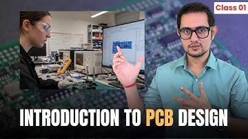 FREE PCB DESIGN Course Class-1 : Introduction to PCB Designing | Download the VLSI FOR ALL App