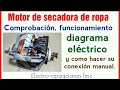 Motor de secadora, comprobación, conexión, diagrama. - Dryer Motor Connection.