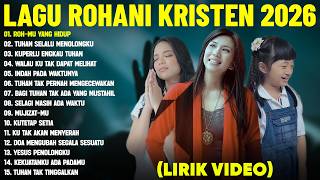 Lagu Rohani Putri Siagian & Sari Simorangkir & Grezia Epiphania (Mix Lirik Video) Terbaik 2026