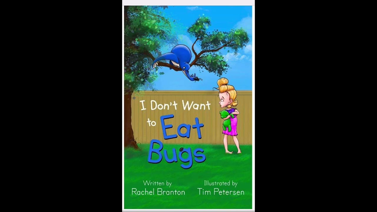 i-don-t-want-to-eat-bugs-readingtokids-storytimeforchildren-youtube