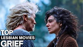 LESBIAN MOVIES BASED ON GRIEF😔💔🏳️‍🌈