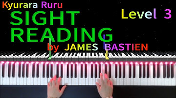 【 SIGHT READING 】Level 3 #5　by JAMES BASTIEN　/　バスティンピアノライブラリー 初見の練習 レベル3　#5