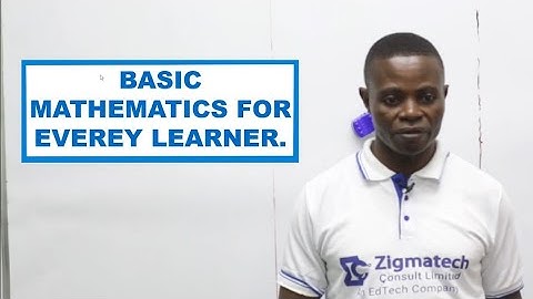 BASIC MATHEMATICS FOR EVERY LEARNER| MATHEMATICS |EXAM GUIDE |LEARNINGHUB |ZIGMATECH CONSULT LIMITED