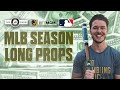 The top 5 mlb season long player props for 2024