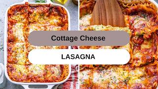 Cottage Cheese Lasagna
