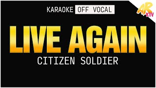 Live Again - Citizen Soldier [KARAOKE/OFF VOCAL]