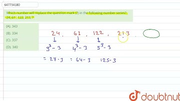 Which number will replace the question mark (?) in the following number series? 24, 61 , 122, 21...