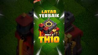 TOP 5 Latar Terbaik TH10 PART 2 #clashofclans #clashofclansindonesia #coc #aankancil