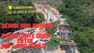 Serra das Araras 3/3: Duplication of the ascent, the most important project between Rio and São P...